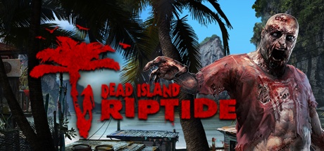 Dead Island: Riptide Definitive Edition, PC Steam Game