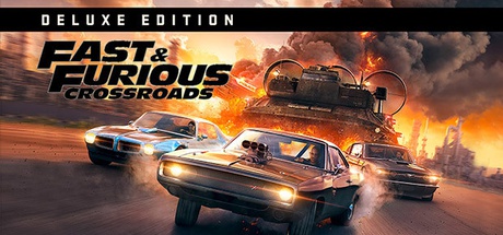 FAST & FURIOUS CROSSROADS Deluxe Edition