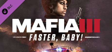 Mafia 3 Faster Baby